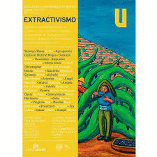 EXTRACTIVISMO REVISTA DE LA UNIVERSIDAD DE MXICO.