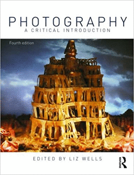 PHOTOGRAPHY A CRITICAL INTRODUCTION