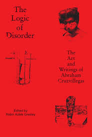 ABRAHAM CRUZVILLEGAS. THE LOGIC DISORDER