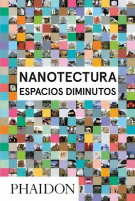 NANOTECTURA. ESPACIOS DIMINUTOS