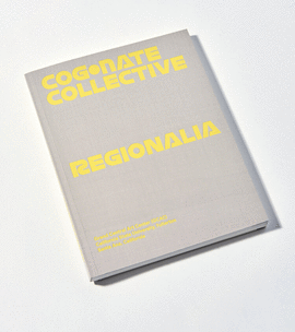 COGNATE COLLECTIVE: REGIONALIA REGIONALIA