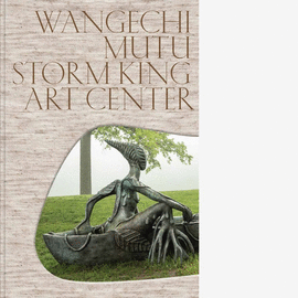 WANGECHI MUTU. STORM KING ART CENTER