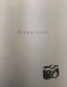 DISPERSION. PHOTOGRAPHIC ART 2011