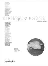OF BRIDGES & BORDERS