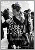 ROBERT DOISNEAU