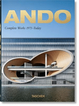 ANDO. COMPLETE WORKS 1975- TODAY