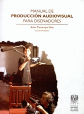 MANUAL DE PRODUCCION AUDIOVISUAL PARA DISEADORES