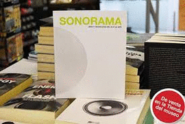 SONORAMA. ARTE Y TECNOLOG�A DEL HI-FI AL MP3