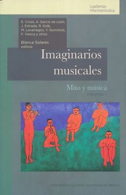 IMAGINARIOS MUSICALES MITO Y MUSICA VOLUMEN 1