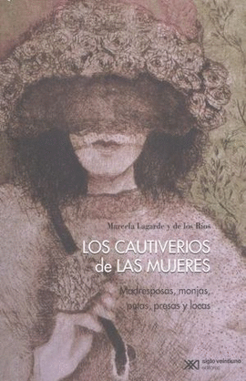 LOS CAUTIVERIOS DE LAS MUJERES
