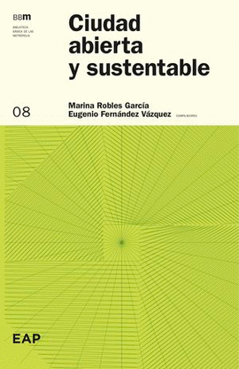 CIUDAD ABIERTA Y SUSTENTABLE