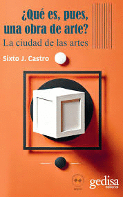 QU ES, PUES, UNA OBRA DE ARTE? LA CIUDAD D ELAS ARTES