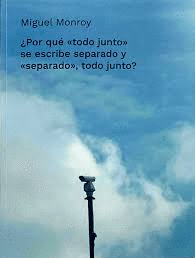 MIGUEL MONROY. POR QU 
