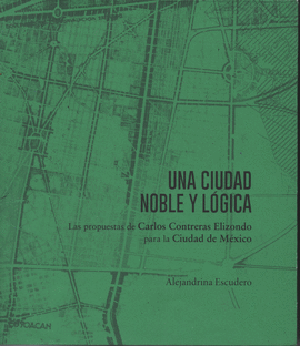 UNA CIUDAD NOBLE Y LGICA