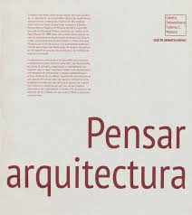 PENSAR Y REPENSAR LA ARQUITECTURA