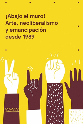 ABAJO EL MURO!