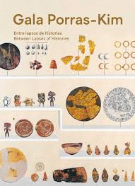 GALA PORRAS-KIM. ENTRE LAPSOS DE HISTORIAS