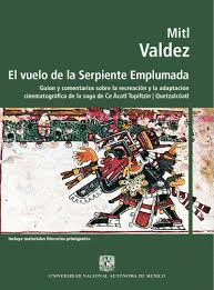 EL VUELO DE LA SERPIENTE EMPLUMADA