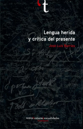 LENGUA HERIDA Y CRTICA DEL PRESENTE