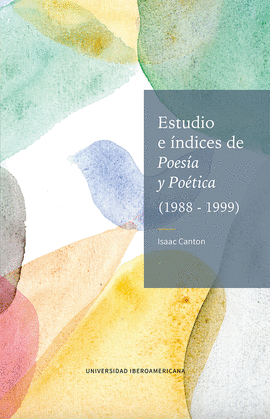 ESTUDIO E NDICES DE POESA Y POTICA (1988-1999)