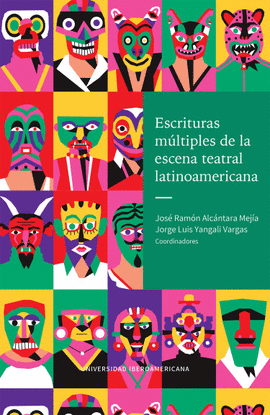 ESCRITURAS MLTIPLES DE LA ESCENA TEATRAL LATINOAMERICANA