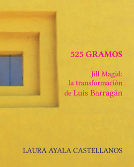 525 GRAMOS JILL MAJID. LA TRANSFORMACIN DE LUIS BARRAGN