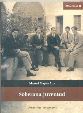 MANUEL MAPLES ARCE. SOBERANA JUVENTUD