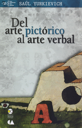 DEL ARTE PICTRICO AL ARTE VERBAL