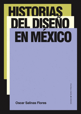 HISTORIAS DEL DISE�O EN M�XICO