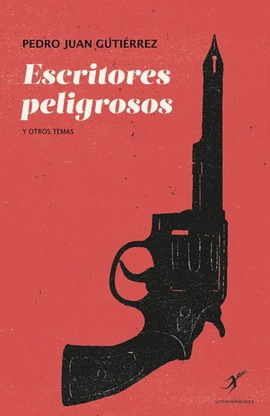 ESCRITORES PELIGROSOS
