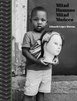 MITAD HUMANO MITAD MUECO