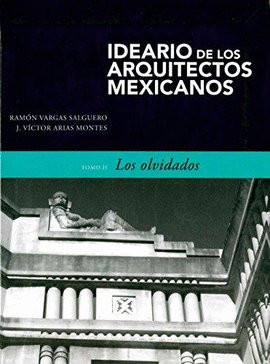 IDEARIO DE LOS ARQUITECTOS MEXICANOS 2