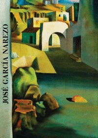 JOSE GARCIA NAREZO. SURREALISTA MESTIZO (1922-1989)