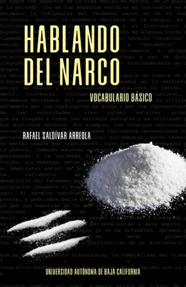 HABLANDO DEL NARCO. VOCABULARIO BSICO