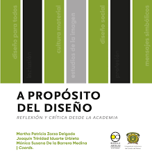 A PROPSITO DEL DISEO. REFLEXIN Y CRTICA DESDE LA ACADEMIA