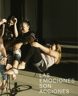 BARBARA FOULKES. LAS EMOCIONES SON ACCIONES