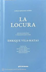 CINCO MIRADAS SOBRE LA LOCURA