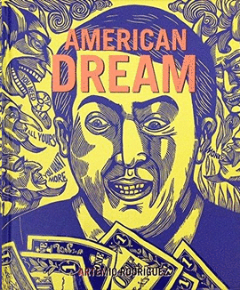 AMERICAN DREAM, ARTEMIO RODRGUEZ