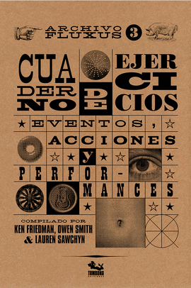 CUADERNO DE EJERCICIOS. EVENTOS, ACCIONES Y PERFORMANCES. FLUXUS 3