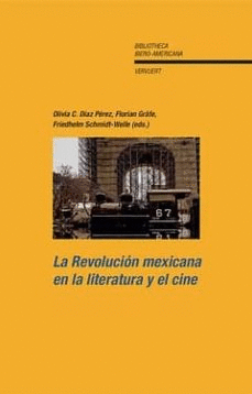 LA REVOLUCIN MEXICANA EN LA LITERATURA Y EL CINE