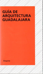 GUÍA DE ARQUITECTURA GUADALAJARA