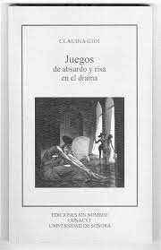 JUEGOS DE ABSURDO Y RISA EN EL DRAMA