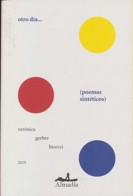 VERNICA GERBER BICECCI. OTRO DA (POEMAS SINTTICOS)
