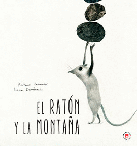 EL RATON Y LA MONTAA