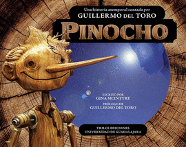 PINOCHO. UNA HISTORIA ATEMPORAL CONTADA POR GUILLERMO DEL TORO