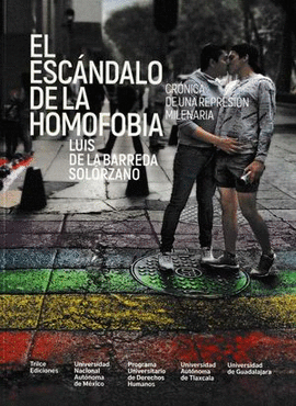 EL ESCANDALO DE LA HOMOFOBIA