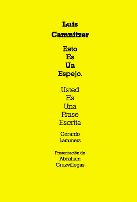 ESTO ES UN ESPEJO. USTED ES UNA FRASE ESCRITA
