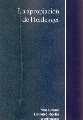 LA APROPIACION DE HEIDEGGER