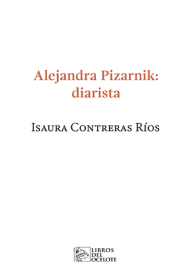ALEJANDRA PIZARNIK DIARISTA