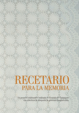 RECETARIO PARA LA MEMORIA GUANAJUATO